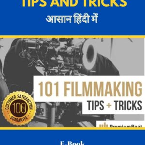 101 filmmaking tips and tricks hindi